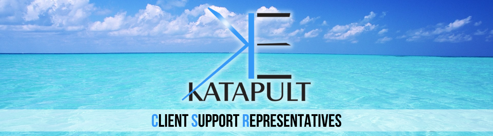 Katapult Client Support Representatives